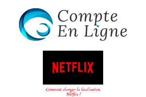 Changer vpn netflix gratuit