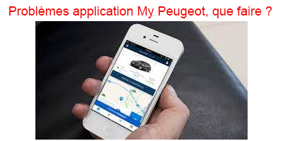 Résoudre les problèmes application My Peugeot